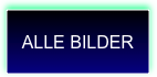 ALLE BILDER