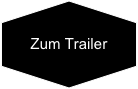 Zum Trailer