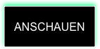 ANSCHAUEN