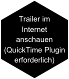 Trailer im Internet anschauen (QuickTime Plugin erforderlich)